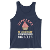 Cupcakes Are Muffins That Believed In Miracles Men/Unisex Tank in Navy color