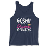 Gosh!! Being A Pricess Is Exhausting Men/Unisex Tank in Navy color