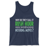 Why Do They Call It Rush Hour? Men/Unisex Tank in Navy color