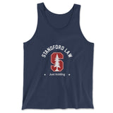 Stanford Law, Just Kidding Men/Unisex Tank in Navy color