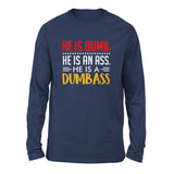 He Is A Dumbass Men/Unisex Drop Shoulder Sweatshirt in Navy color