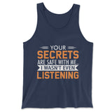 Your Secrets Are Safe With Me Men/Unisex Tank in Navy color