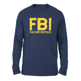 FBI - Female Body Investigator Men/Unisex Drop Shoulder Sweatshirt in Navy color