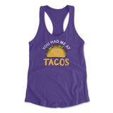You Had Me At Tacos Womens Racerback Tank in Purple Rush color