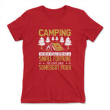 Camping - Spend A Fortune And Live Like A Poor Womens T-Shirt in Red color