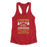 Camping - Spend A Fortune And Live Like A Poor Womens Racerback Tank in Red color