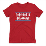 Jabreakit Jabawdit Womens T-Shirt
