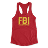 FBI - Female Body Investigator Womens Racerback Tank in Red color