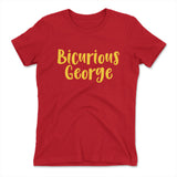 Bicurious George Womens T-Shirt in Red color