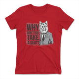 Why Dont You Take A Seat Womens T-Shirt in Red color