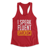 I Speak Fluent Sarcasm Womens Racerback Tank in Red color