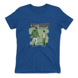 Call Of Daddy Womens T-Shirt in Royal color