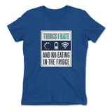 Things I Hate Womens T-Shirt in Royal color