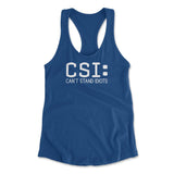 CSI - Can't Stand Idiots Womens Racerback Tank in Royal color