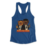 Pug Fiction Womens Racerback Tank in Royal color