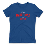 I Do Marathons On Netflix Womens T-Shirt in Royal color