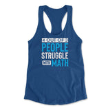 4 Out Of 3 People Struggle With Math Womens Racerback Tank in Royal color