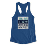 Things I Hate Womens Racerback Tank in Royal color