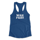 Wah Pah!! Womens Racerback Tank in Royal color