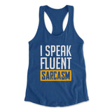 I Speak Fluent Sarcasm Womens Racerback Tank in Royal color