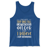I Did Not Trip And Fall, I Attacked The Floor Men/Unisex Tank in True Royal color