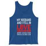 My Husband And I Fell In Love At First Sight Men/Unisex Tank in True Royal color