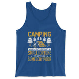 Camping - Spend A Fortune And Live Like A Poor Men/Unisex Tank in True Royal color