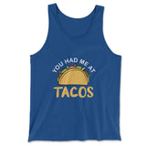 You Had Me At Tacos Men/Unisex Tank