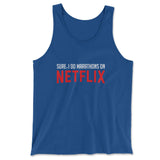 Sure, I Do Marathons On Netflix Men/Unisex Tank in True Royal color