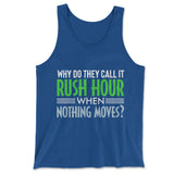 Why Do They Call It Rush Hour? Men/Unisex Tank in True Royal color
