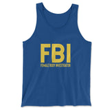 FBI - Female Body Investigator Men/Unisex Tank in True Royal color