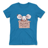 Willing To Undergo Scientific Research For Food Womens T-Shirt in Turquoise color
