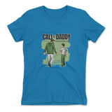 Call Of Daddy Womens T-Shirt in Turquoise color