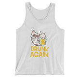 Drunk Again Men/Unisex Tank in White color