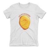 I Believe In Science Womens T-Shirt in White color