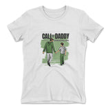 Call Of Daddy Womens T-Shirt in White color